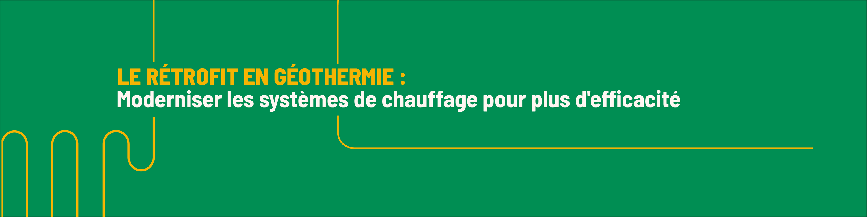 Le rétrofit en géothermie : moderniser les systèmes de chauffage pour plus d'efficacité